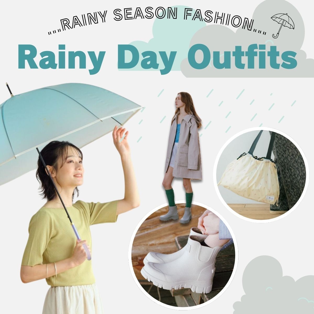 Rain season Fashion